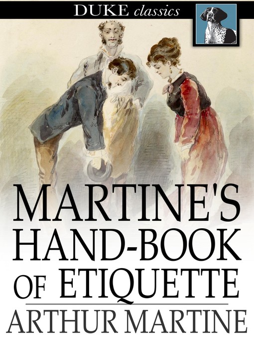 Title details for Martine's Hand-Book of Etiquette by Arthur Martine - Available